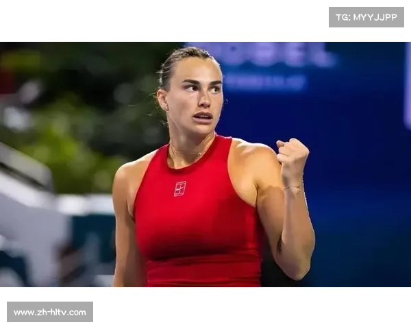 萨巴伦卡逆转首战获胜目标重夺冠军 与郑钦文关系密切期待她早日回归赛场 萨巴伦卡逆转首战获胜目标重夺冠军 与郑钦文关系密切期待她早日回归赛场